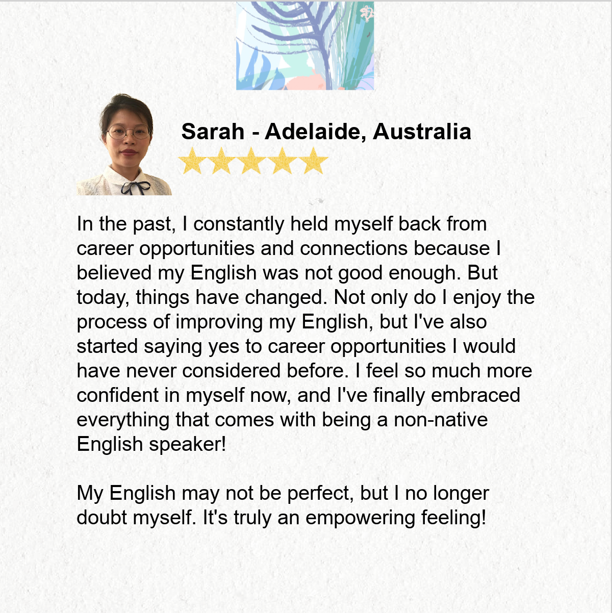 Sarah（澳洲阿德雷德）的真實回饋：五顆星評價，提到即使英文不完美，也不再懷疑自己。